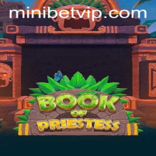 Explore the Mystical World of BookOfPriestess and the Thrill of Mini Bet