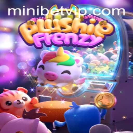 Exploring the World of PlushieFrenzy: A Deep Dive into Mini Bet and Gameplay